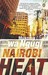 Nairobi Heat by Mukoma wa Ngugi Nairobi Heat by Mukoma wa Ngugi