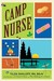 Camp Nurse: My Adventures a...