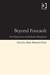 Beyond Foucault: New Perspectives on Bentham's Panopticon