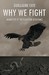 Why We Fight