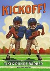 Kickoff! by Tiki Barber Kickoff! by Tiki Barber