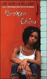 Broken China by Lori Aurelia Williams Broken China by Lori Aurelia Williams