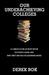 Our Underachieving Colleges: A Candid Look at How Much Students Learn and Why They Should Be Learning More (Paperback)