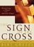 The Sign of the Cross: Recovering the Power of the Ancient Prayer (Hardcover)