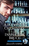 A Lesson in Chemistry with Inspector Bruce (The Gentlemen of Scotland Yard, #2.5) A Lesson in Chemistry with Inspector Bruce (The Gentlemen of Scotland Yard, #2.5)