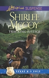 Tracking Justice by Shirlee McCoy Tracking Justice by Shirlee McCoy