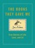 The Books They Ga...