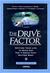 The Drive Factor: Getting Your Life in Gear for the 7 Areas That Matter Most