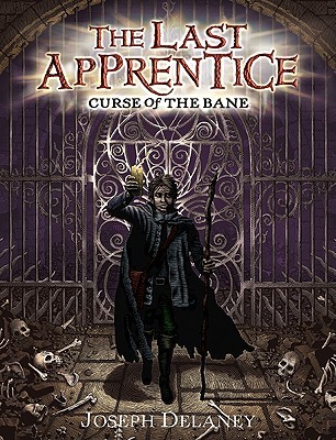 Curse of the Bane (The Last Apprentice / Wardstone Chronicles, #2)