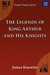 The Legends of King Arthur and His Knights (Paperback)