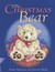 The Christmas Bear by Anne Mangan The Christmas Bear by Anne Mangan
