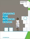 Drawing for Interior Design Drawing for Interior Design