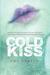 Cold Kiss (Paperback)