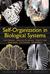 Self-Organization in Biological Systems: