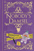 Nobody's Damsel (Someone El...