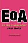 The End of Adolescence The End of Adolescence