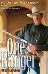 One Ranger Returns One Ranger Returns