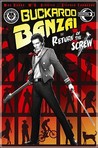 Buckaroo Banzai in Return of the Screw