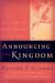 Announcing the Kingdom: The Story of God's Mission in the Bible
