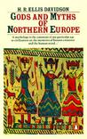 Gods and Myths of Northern Europe by H.R. Ellis Davidson Gods and Myths of Northern Europe by H.R. Ellis Davidson
