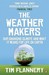 The Weather Makers (Paperback)