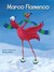Marco Flamenco (Hardcover)