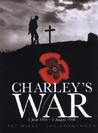Charley's War: 2 June - 1 August 1916: Vol. 1