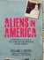Aliens in America: A UFO Hunter's Guide to Extraterrestrial Hotpspots Across the U.S.
