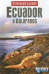 Insight Guides: Ecuador & Galapagos Insight Guides: Ecuador & Galapagos