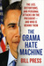 The Obama Hate Machine: The Lies, Distortions, and Personal Attacks on the President---and Who Is Behind Them (Paperback)