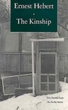 The Kinship: A Little More Than Kin and the Passion of Estelle Jordan--Two Novels from the Darby Series, with a New Essay