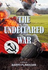 The Undeclared War by Barry Flanagan The Undeclared War by Barry Flanagan
