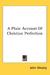 A Plain Account of Christian Perfection (Paperback)