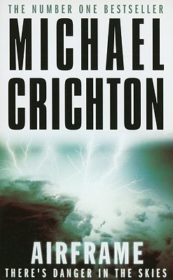 Airframe by Michael Crichton Airframe by Michael Crichton
