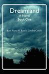Dreamland by Randi Londer Gould Dreamland by Randi Londer Gould