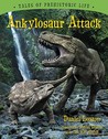 Ankylosaur Attack Ankylosaur Attack