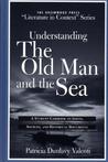 Understanding the Old Man and the Sea: A Student Casebook to Issues, Sources, and Historical Documents