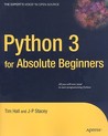 Python 3 for Absolute Beginners Python 3 for Absolute Beginners