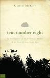 Tent Number Eight: An Investigation of the Girl Scout Murders and the Trial of Gene Leroy Hart