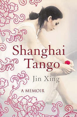 Shanghai tango by Shanghai Tango: A Memoir