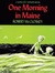 One Morning in Maine (Hardcover)