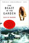 The Beast in the Garden by David Baron The Beast in the Garden by David Baron