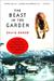 The Beast in the Garden by David   Baron