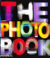 The Photography Book by Phaidon Press