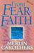 From Fear to Faith