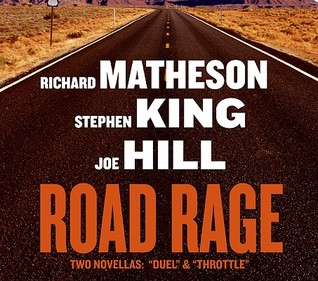 Road Rage - Stephen King, Joe Hill, Richard Matheson