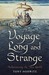A Voyage Long and Strange: Rediscovering the New World (Hardcover)