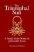 Triumphal Sun: A Study of the Works of Jalaloddin Rumi