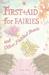 First Aid for Fairies and O...