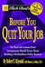 Rich Dad's Before You Quit Your Job: 10 Real-Life Lessons Every Entrepreneur Should Know About Building a Multimillion-Dollar Business (Rich Dad's (Paperback))